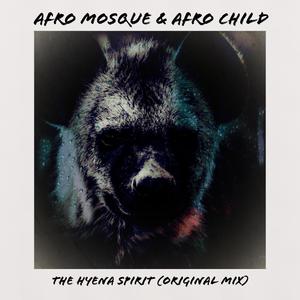 The Hyena Spirit (feat. Afro Child)