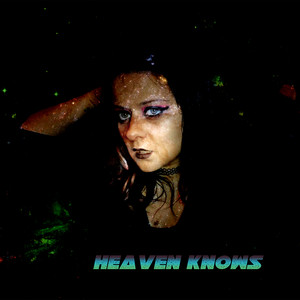 Heaven Knows