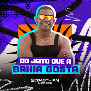 Do Jeito Que a Bahia Gosta