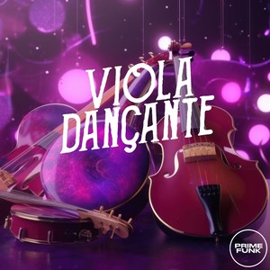 VIOLA DANÇANTE (Explicit)