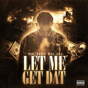 LMGD (Let Me Get Dat) [Explicit]