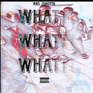 WHATTT (Explicit)