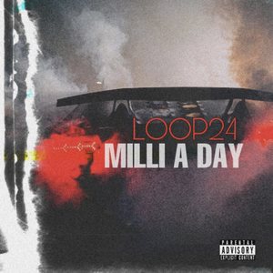 Milli A Day (Explicit)