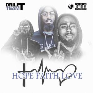 Hope Faith Love (Explicit)