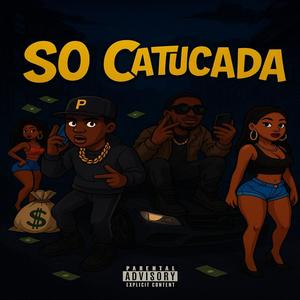 MC Neguinho do ITR - SO CATUCADA (Explicit)