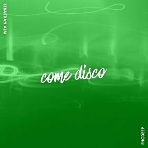 Come Disco