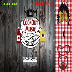Cookout Music(feat. Anthony Skillz & Duk)