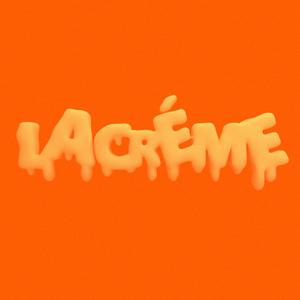 La Créme (Explicit)