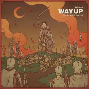 WAYUP (feat. Tre'Gadd & King Chai)