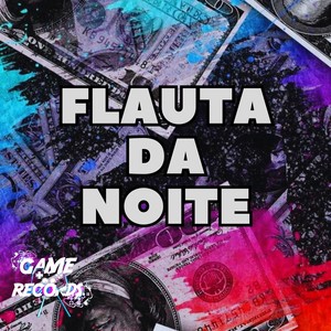 Flauta da Noite (Explicit)