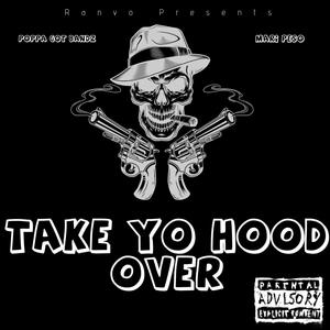 Take Yo Hood Over (Explicit)