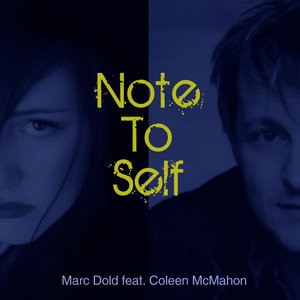 Note To Self (feat. Coleen McMahon) - Single