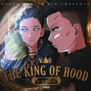 THE KING OF HOOD (Explicit)