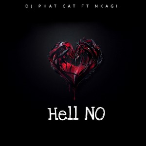 Hell No (Explicit)