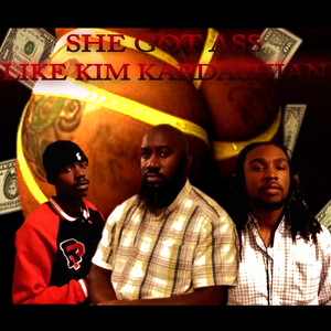 She Got Ass Like Kim Kardashian (feat. Emoneygmb & Wavvy Boii Luey Major) [Explicit]