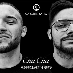 Cha Cha (feat. LarryTheFlower) (Explicit)