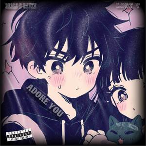 Adore You (Explicit)
