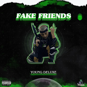 Fake Friends (Explicit)