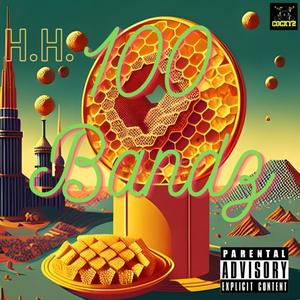 100 Bandz (feat. Jay Da Geek) (Explicit)