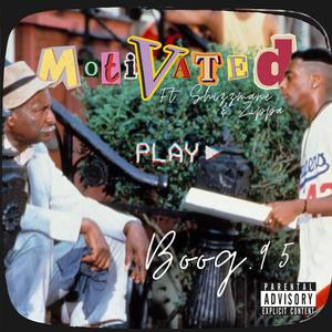 Motivated (feat. Shizzmane & Zippa) (Explicit)