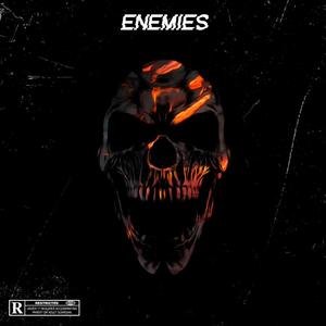 Enemies (Explicit)