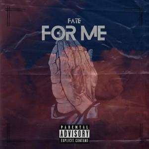 For Me (Explicit)