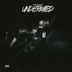 Underrated (Explicit)