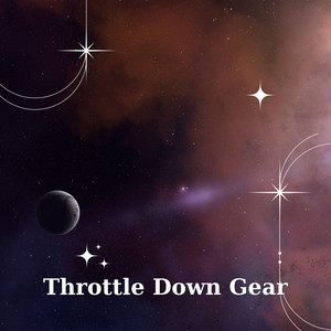 Throttle Down Gear