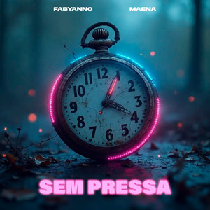 Sem Pressa