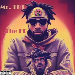 Mr. TBT (Explicit)