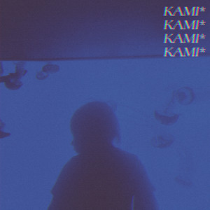 KAMI* [Revised Version] (Explicit)