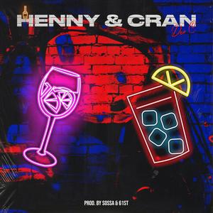 Henny & Cran (Explicit)