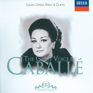 The Great Voice of Montserrat Caballé - Italian Opera Arias & Duets (カバリエオペラアリアシュウ)