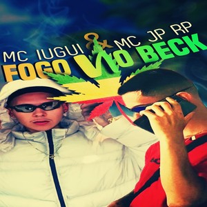 Fogo no Beck (Explicit)