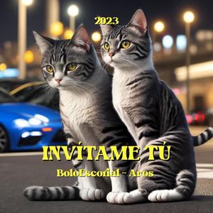 Invítame tú (feat. Aros) (Explicit)