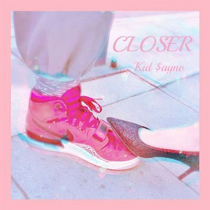 CLOSER