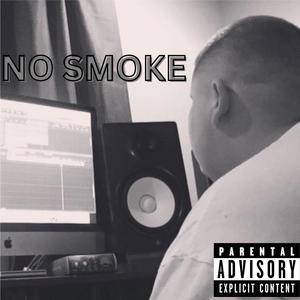 NO SMOKE (Explicit)