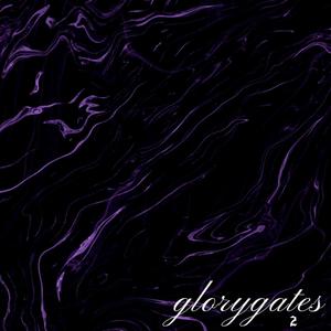 #Glorygates 2 (Explicit)