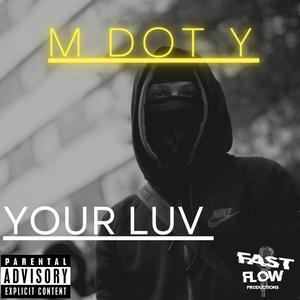 Your Luv (Explicit)