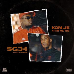 Kom Je Naar Me Toe (Explicit)