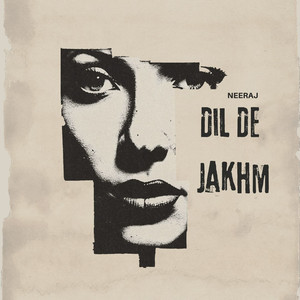 Dil De Jakhm