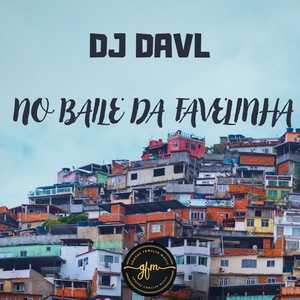 No Baile da Favelinha (Explicit)