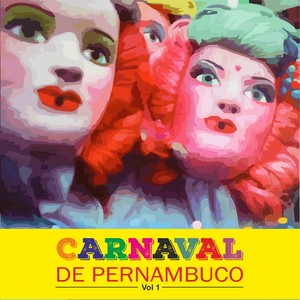 Carnaval de Pernambuco, Vol. 1