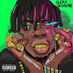 Flexx Bill Russell (Tha 1st Ring) [Explicit]