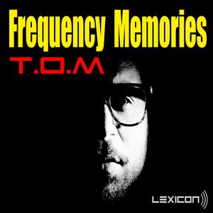 Frequency Memories