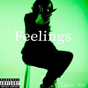 Feelings (Explicit)