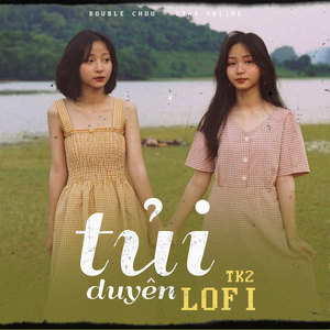 Tủi Duyên (TK2 Lofi)