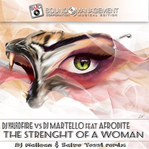 The Strenght of a Woman (DJ Maleean & Salvo Tozzi Remix)