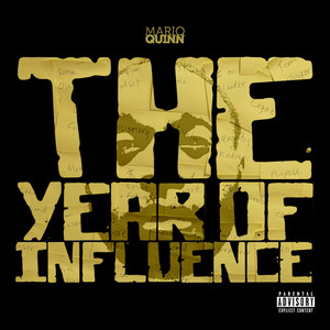 The Year of Influence (Explicit)