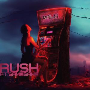 RUSH (feat. SAMESAME) [Explicit]